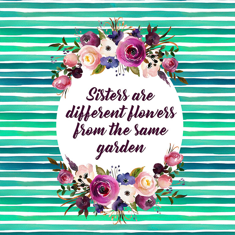 Sisters Are Different Flowers From The Same Garden Magnet