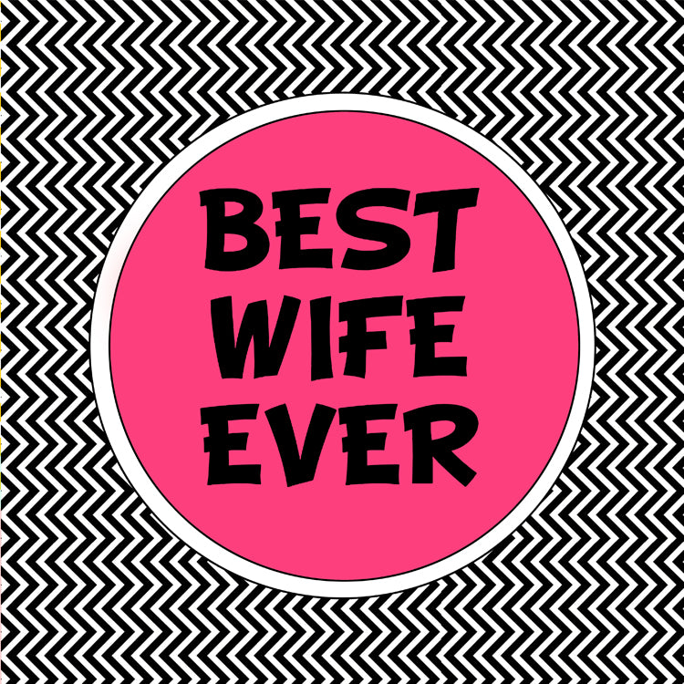 Best Wife Ever Pink Magnet