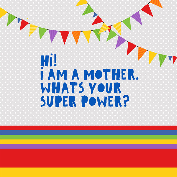 I'm A Mother, Whats Your Superpower Magnet