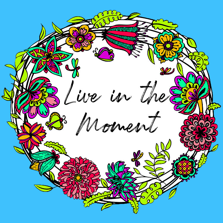 Live In The Moment Magnet