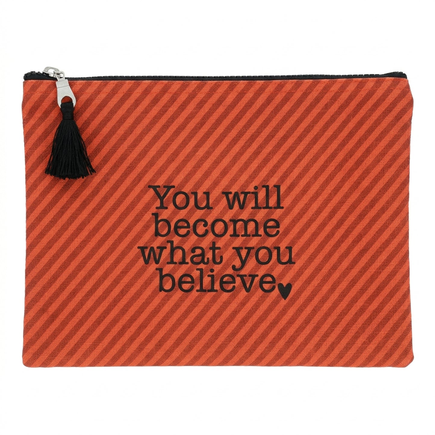 You Will Become What You Believe Zipper