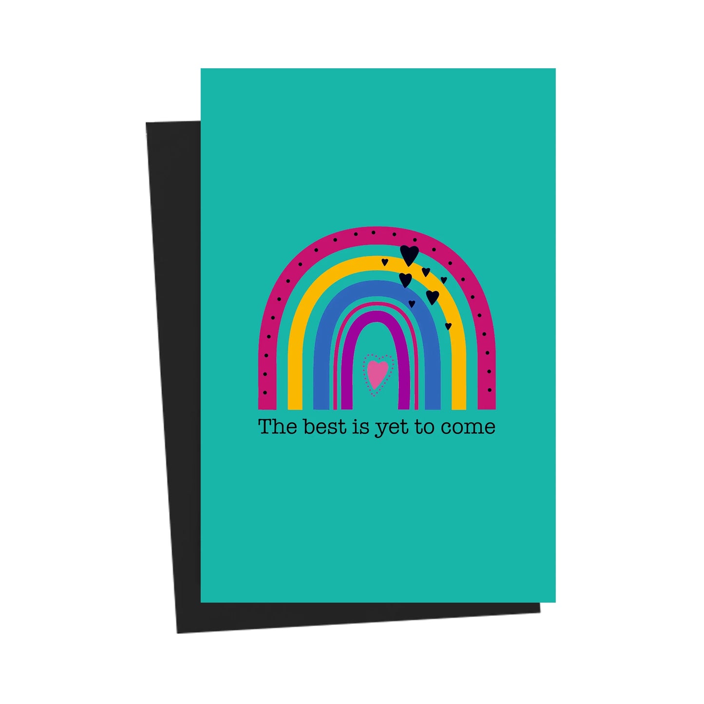 Best Is Yet To Come Rainbow Green Greeting Card
