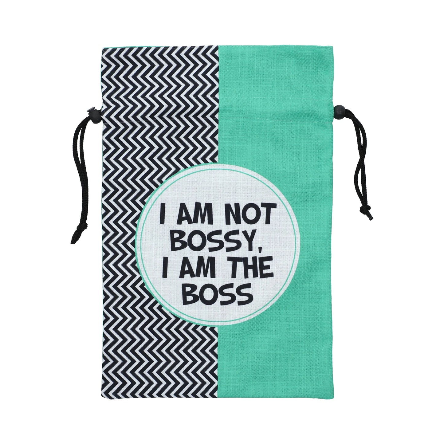 I Am Not Bossy, I Am The Boss Green Drawstring Bag