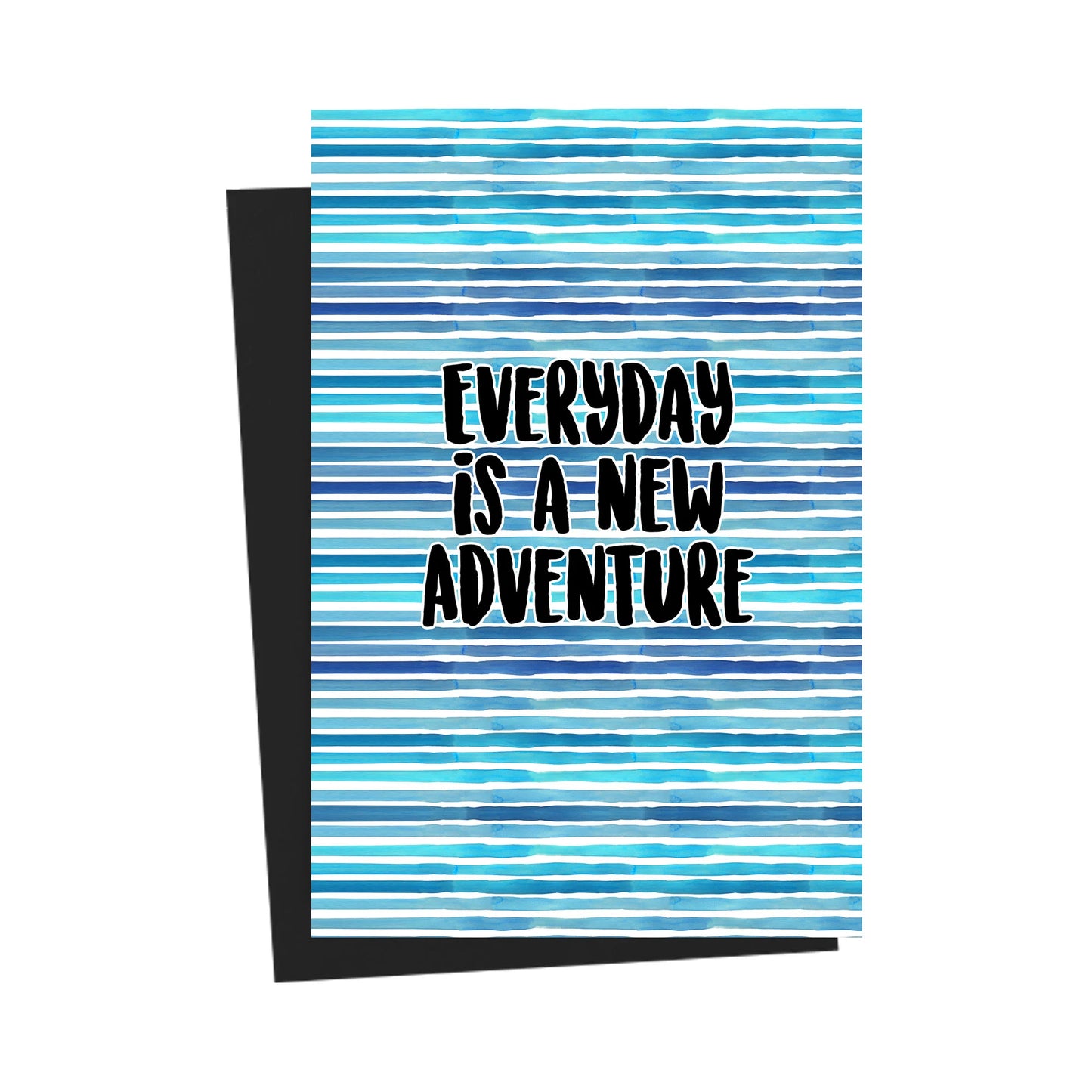 Everyday is a new Adventure Watercolor Blue Greeting Card
