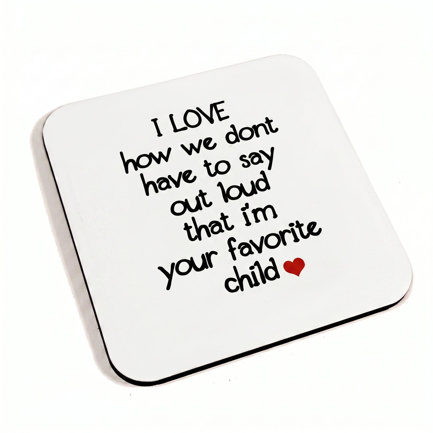 Favorite Child White Coaster