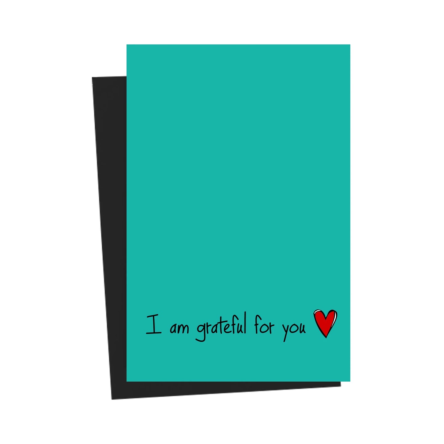 I Am Grateful For You Teal Greeting Card