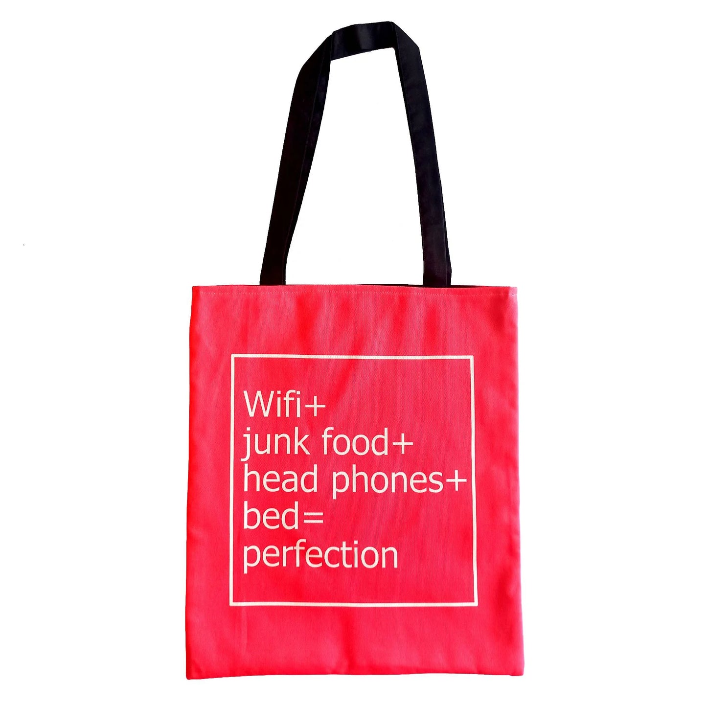 Wifi + Junkfood + Headphones + Bed = Perfection Pink Totebag