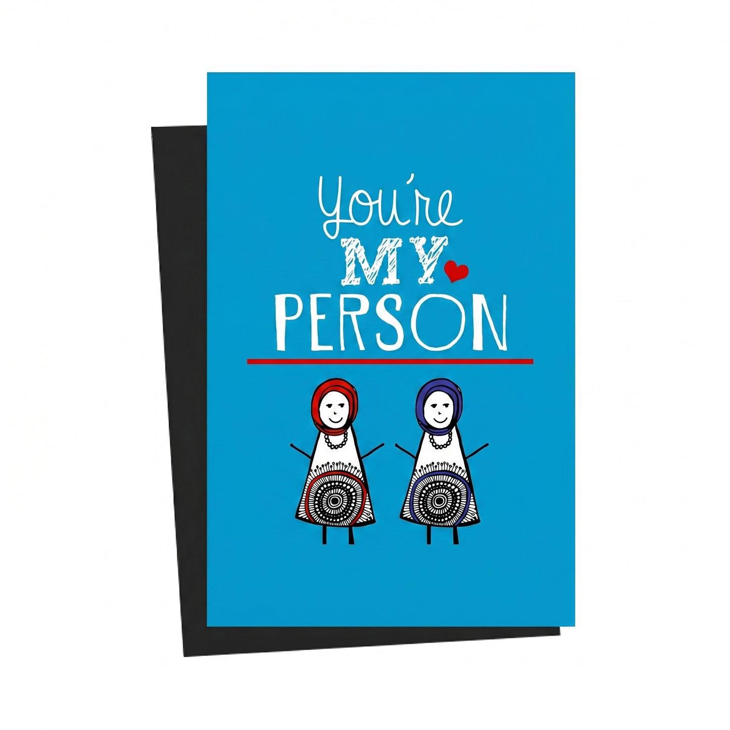 You're my Person Greeting Card