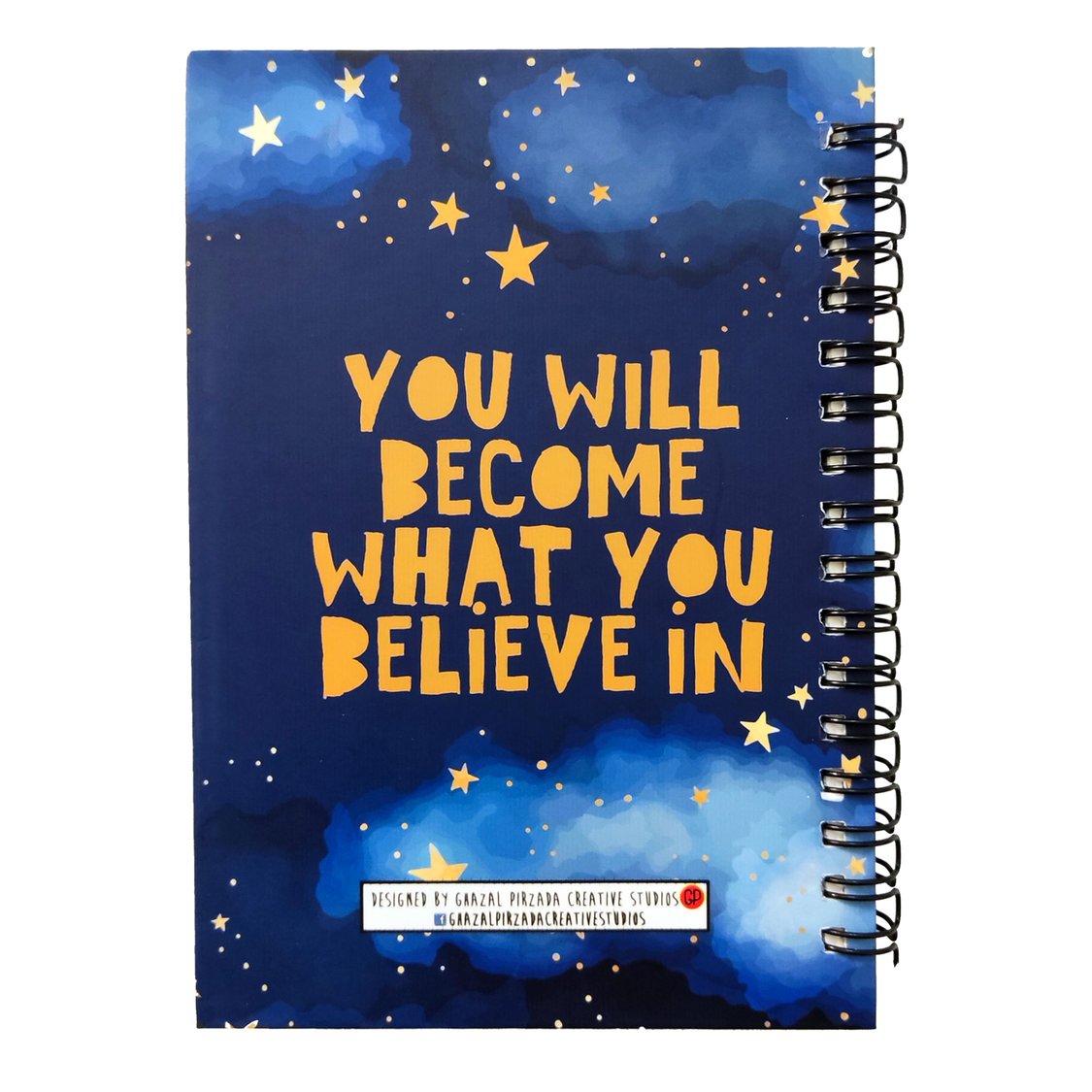 You Will Become What You Believe In Blue Notebook
