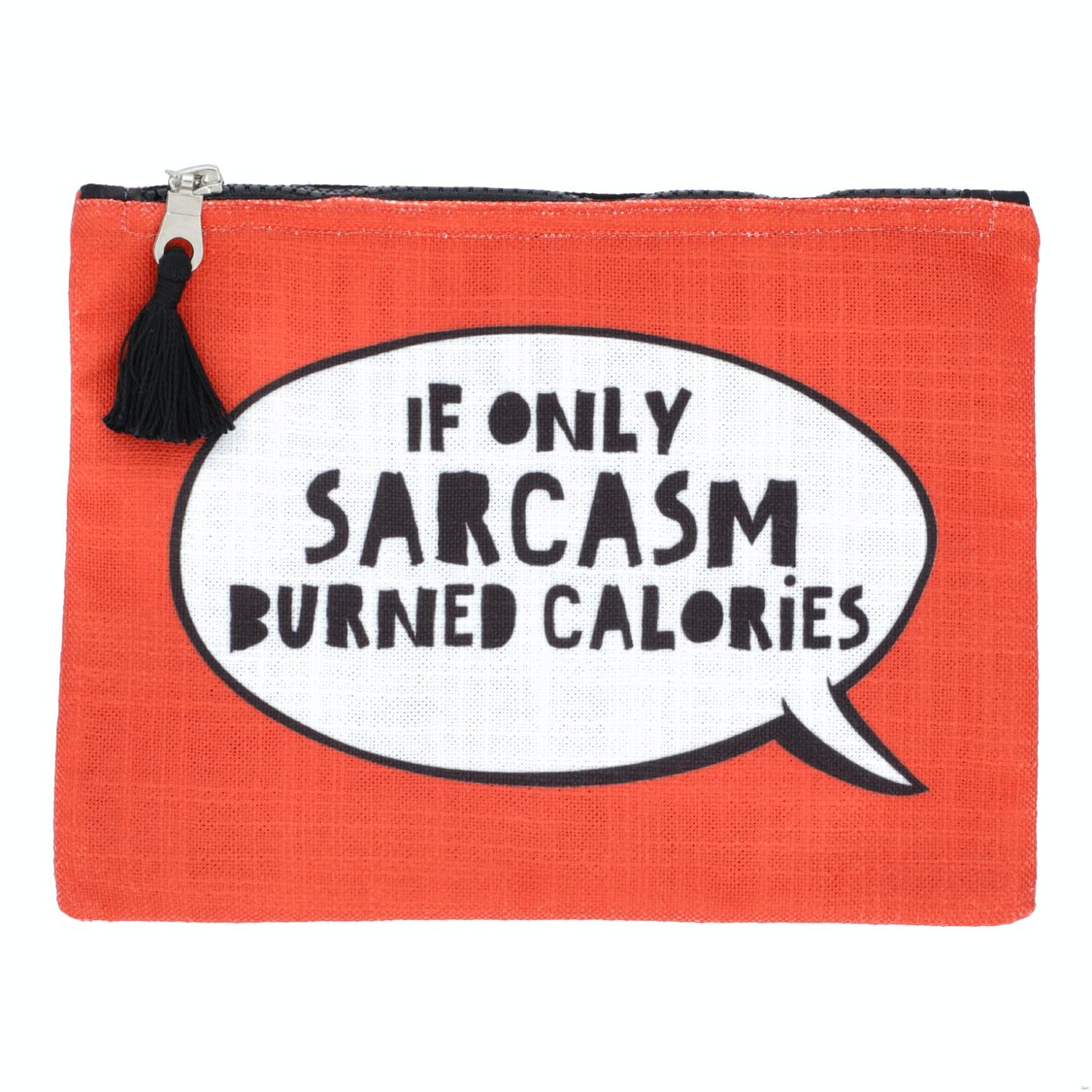 If Only Sarcasm Burned Calories Orange Zipper