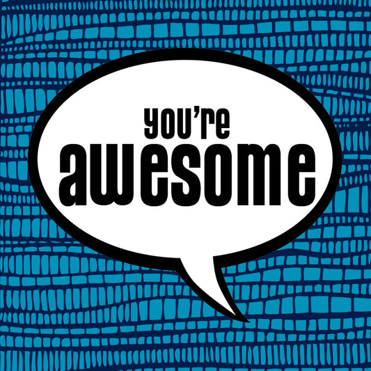 You're Awesome Magnet