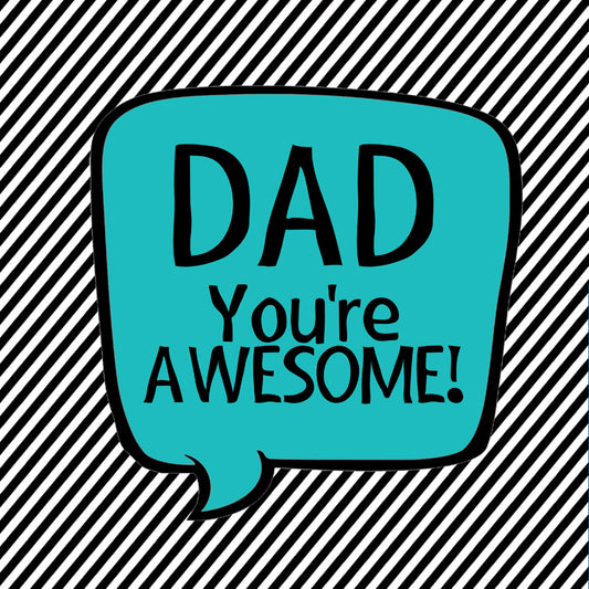 Dad You're Awesome Teal Magnet