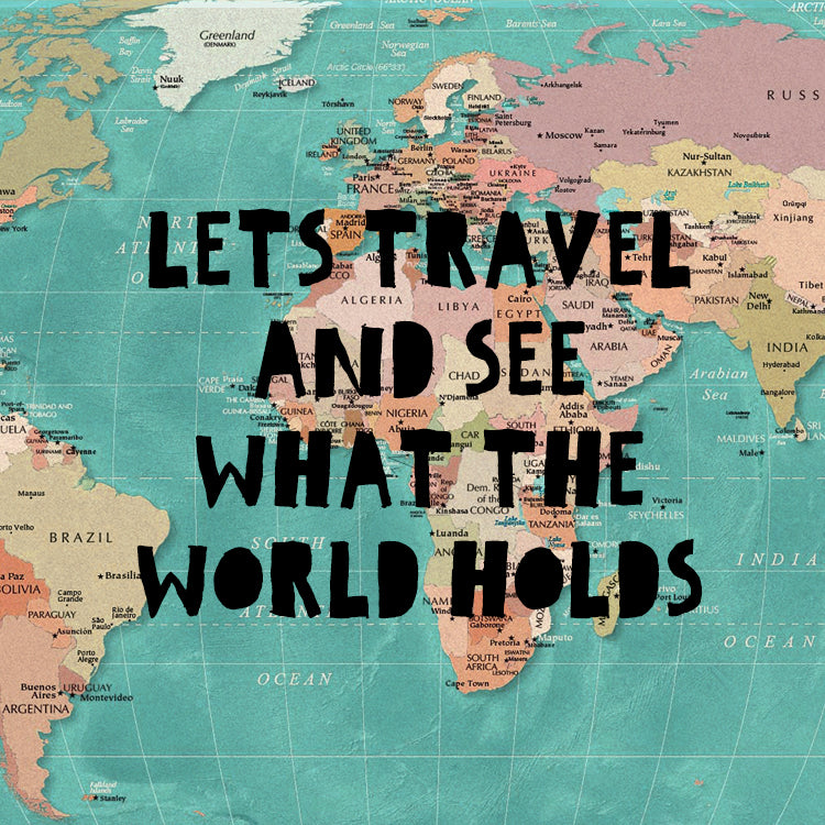 Lets Travel And See What The World Holds Magnet