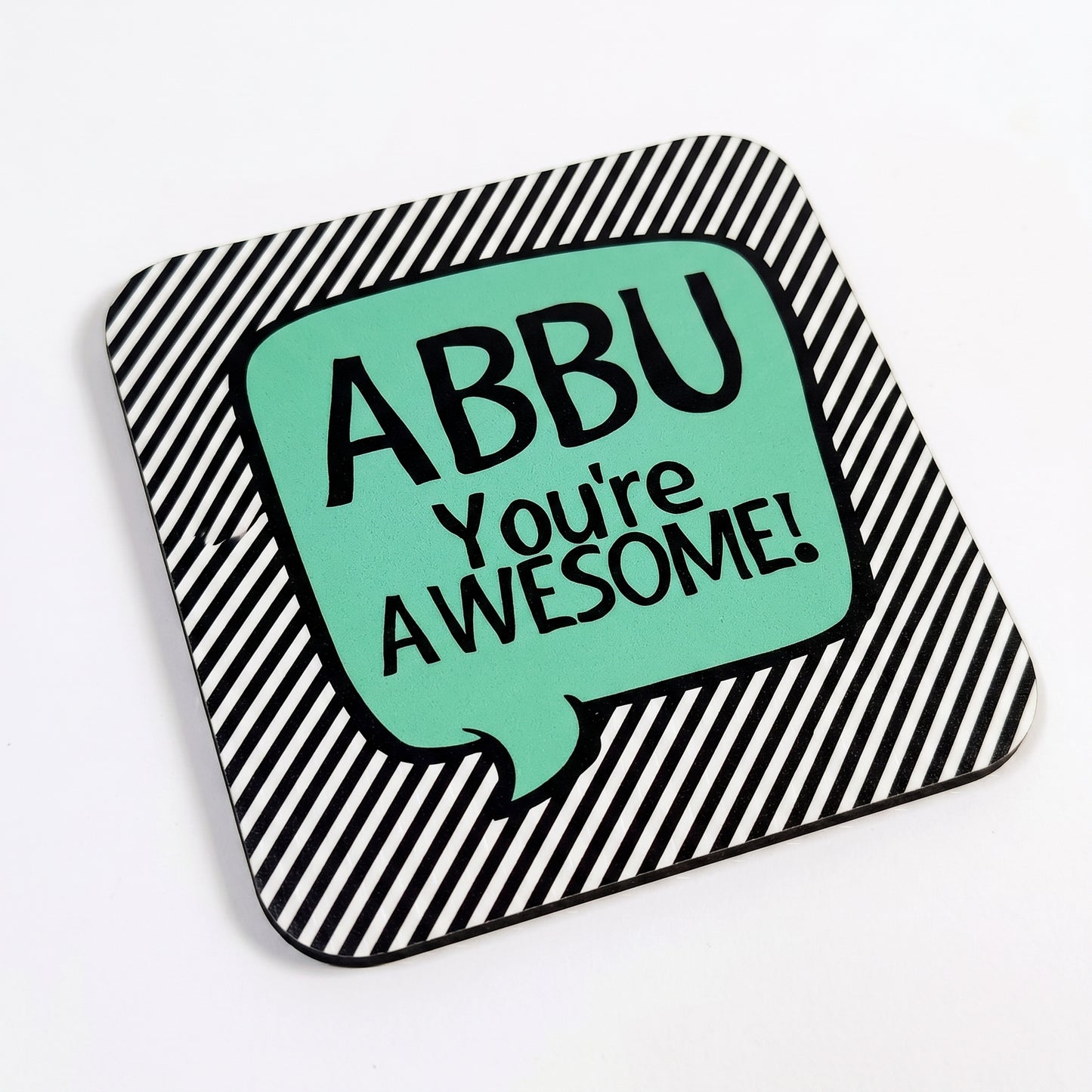 Abbu You're Awesome Teal Coaster