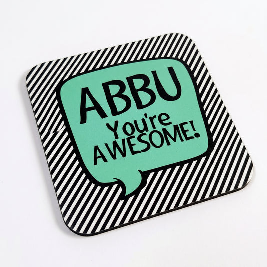 Abbu You're Awesome Teal Coaster