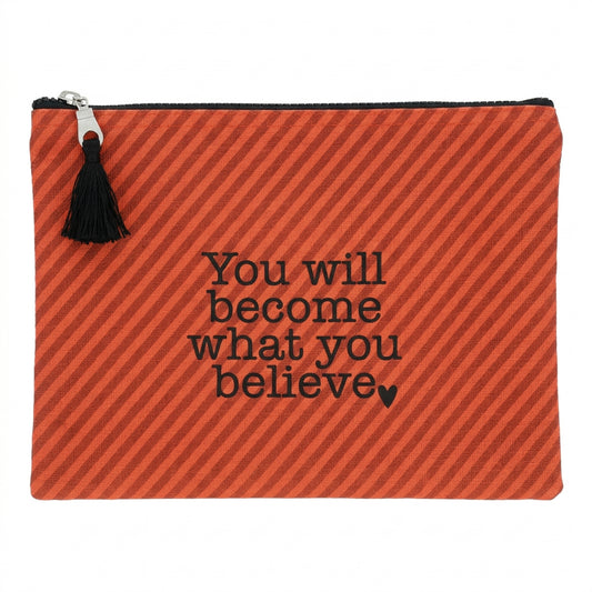 You Will Become What You Believe Zipper