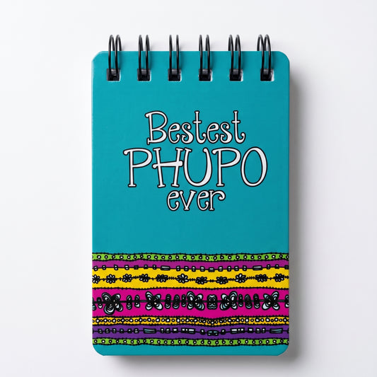 Bestest Phupo Ever Notepad