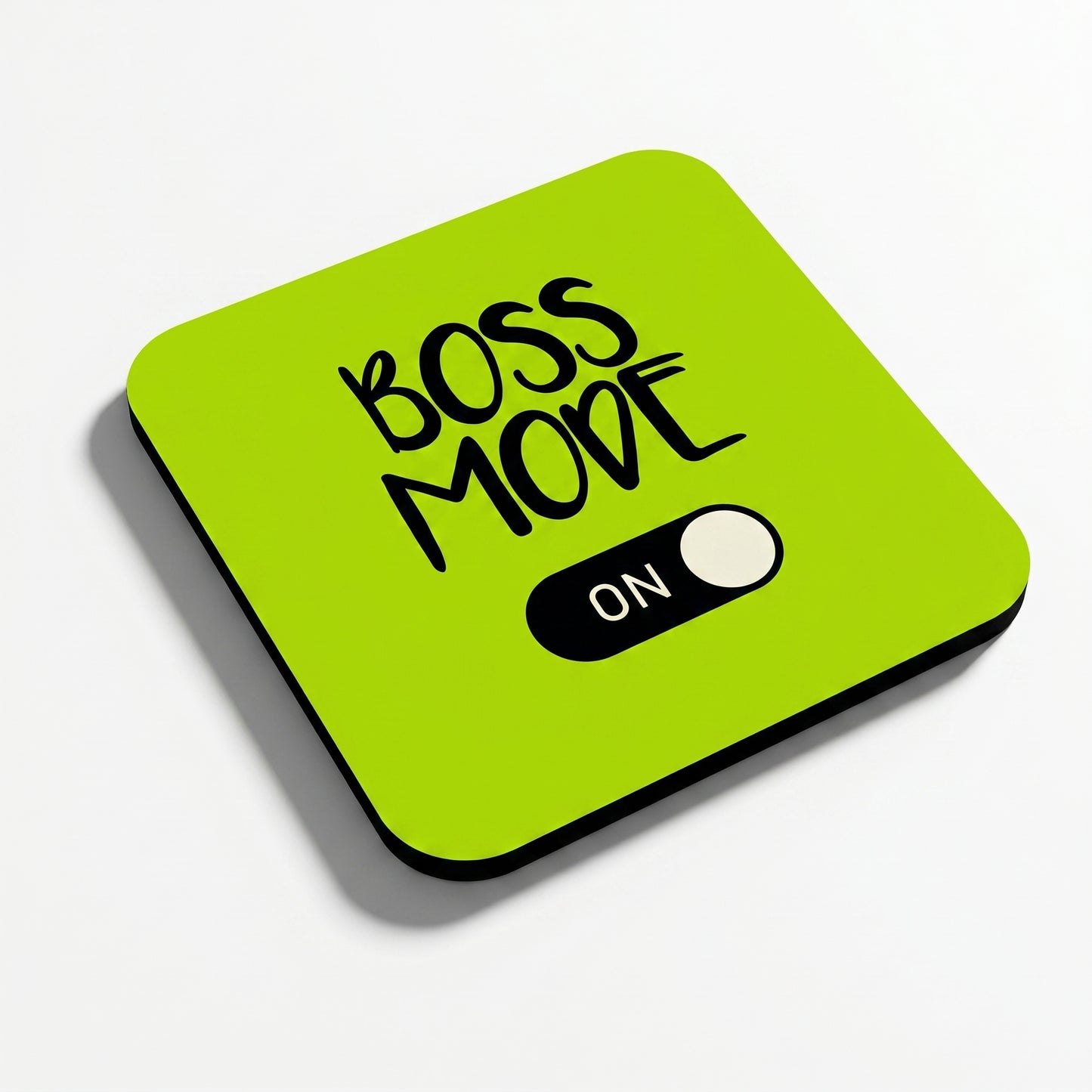 Boss Mode On Green Coaster