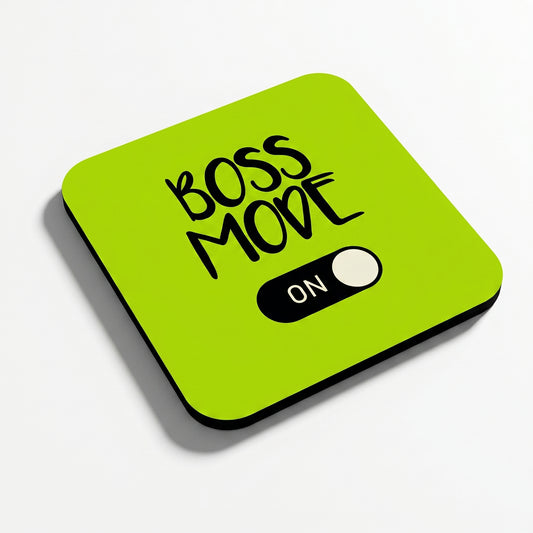 Boss Mode On Green Coaster