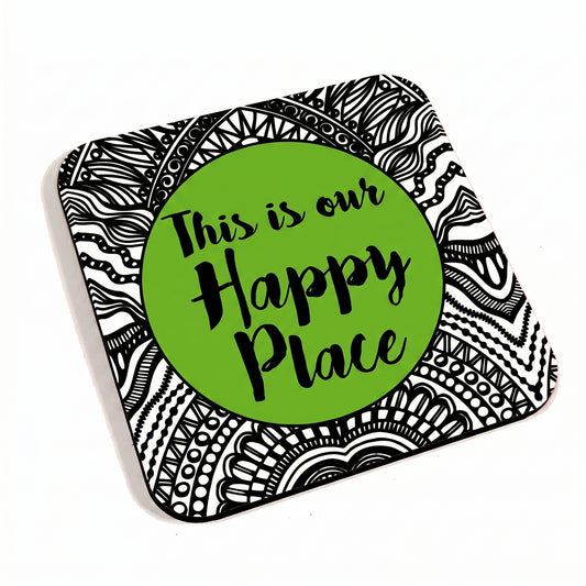 This Is Our Happy Place Green Coaster