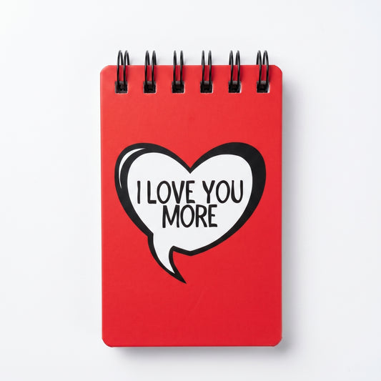 I Love You More Red Notepad