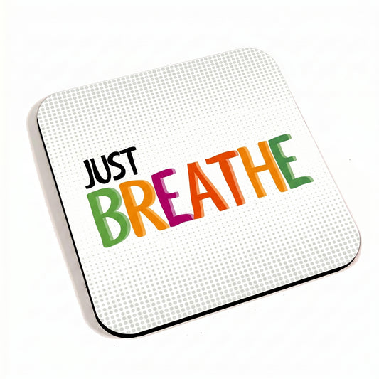 Just Breathe Coaster