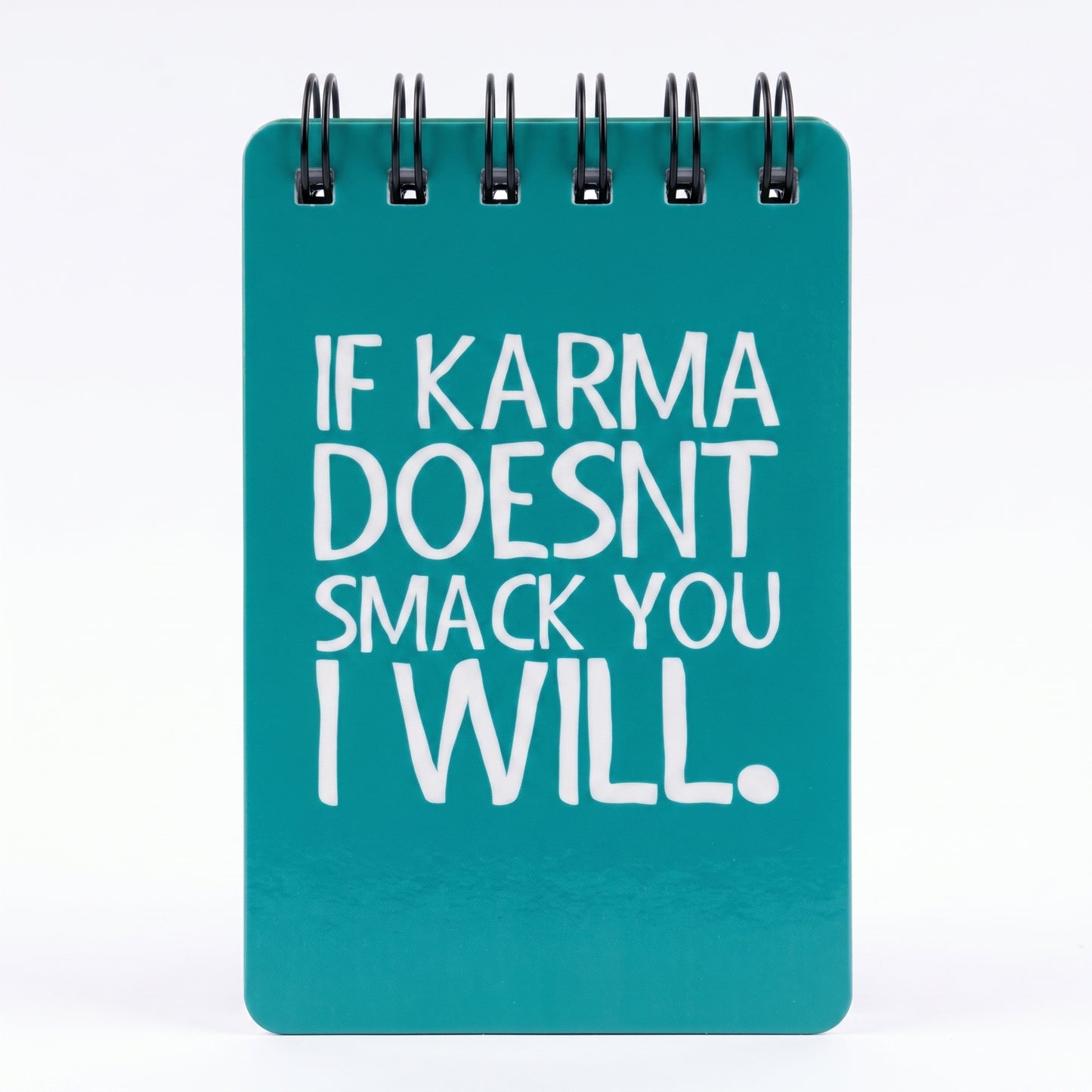 If Karma Doesn't Smack You I Will Blue Notepad