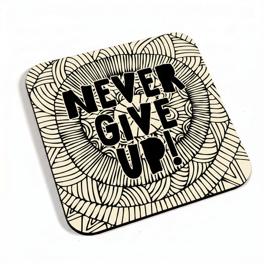 Never Give Up Coaster