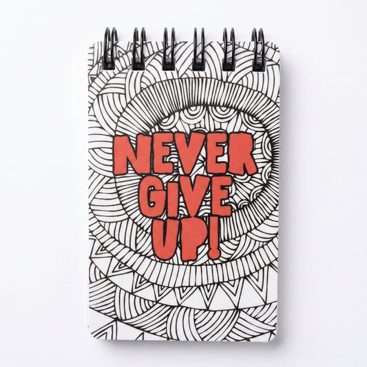 Never Give Up Notepad