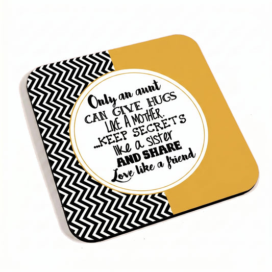 Only An Aunt Love Like A Friend Coaster