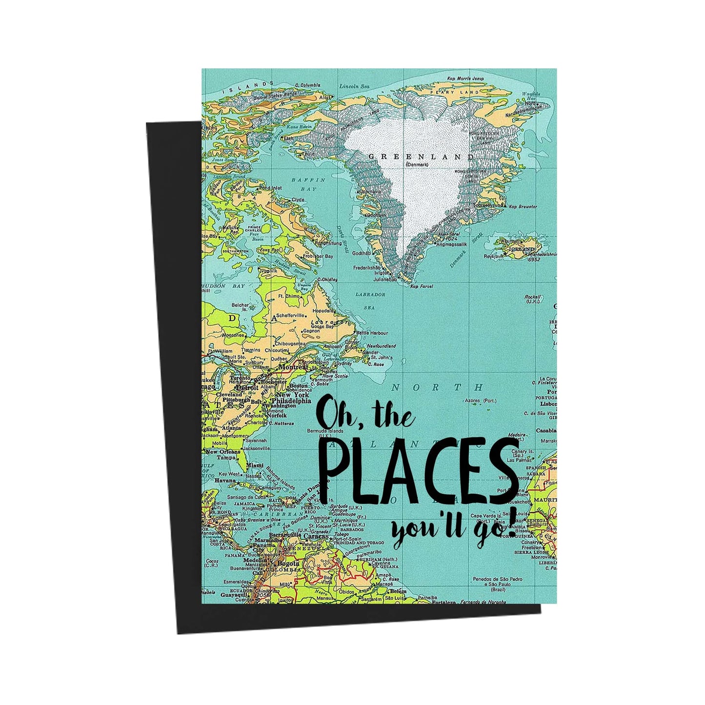Oh The Places You'll Go  Greeting Card