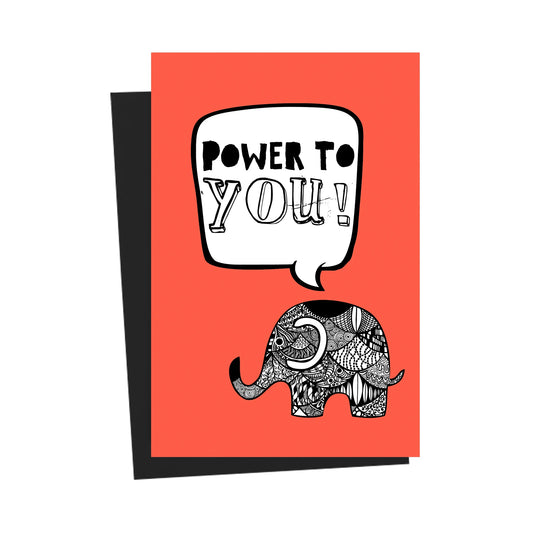 Power to you! Orange Greeting Card