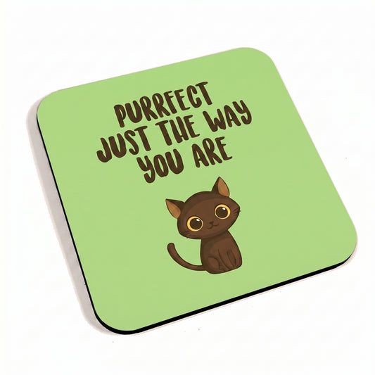 Purrfect Just The Way You Are Green Coaster