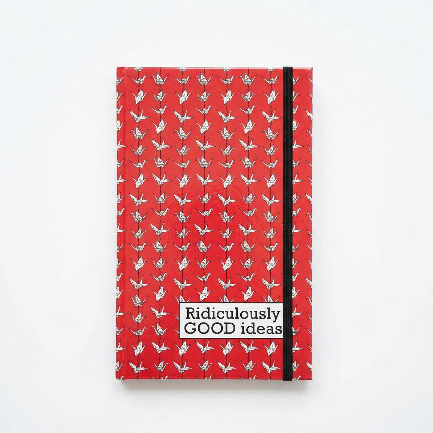 Ridiculously Good Ideas A5 Journal