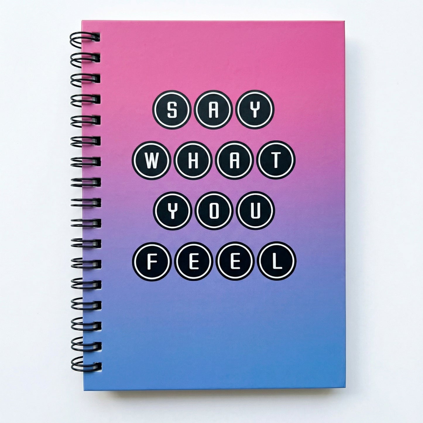 Say What You Feel Notebook