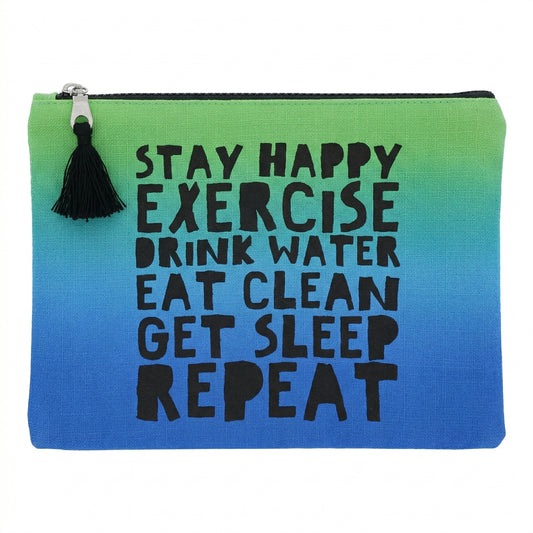 Stay Happy Exercise Drink Water Eat Clean Get Sleep Repeat Zipper