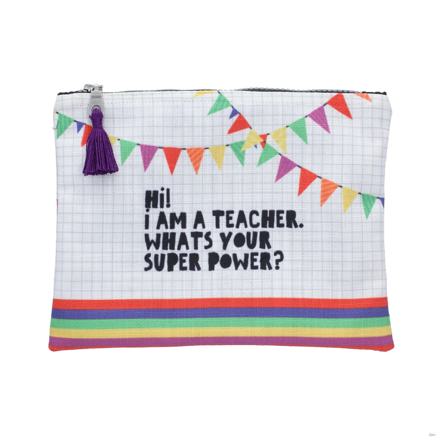 Hi, I'm a Teacher. What's your superpower?  Zipper Bag white