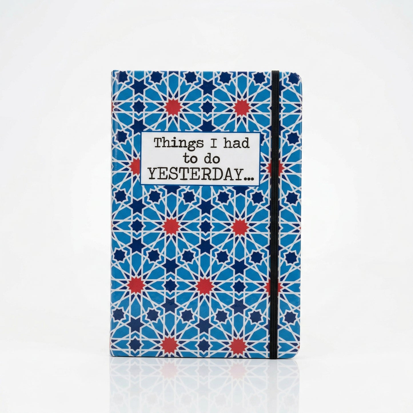 Things I Had To Do Yesterday... A5 Journal