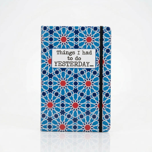Things I Had To Do Yesterday... A5 Journal