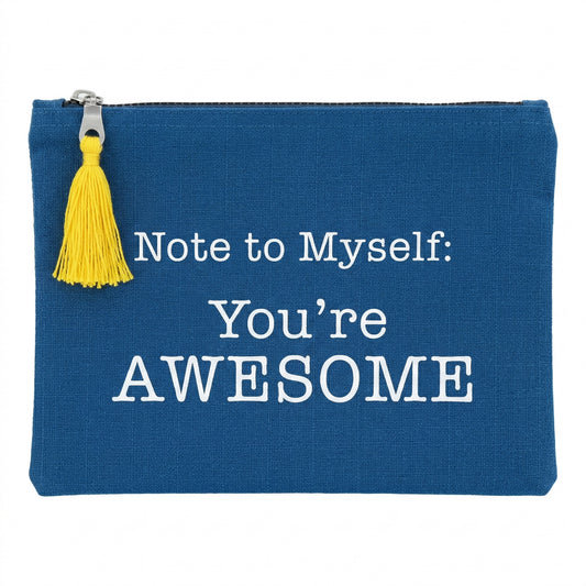 Note To Myself You're Awesome Blue Zipper