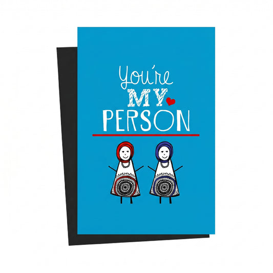You're my Person Greeting Card